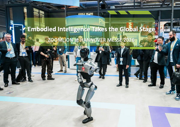 Embodied Intelligence Takes the Global Stage:ZOOMLION at HANNOVER MESSE 2026