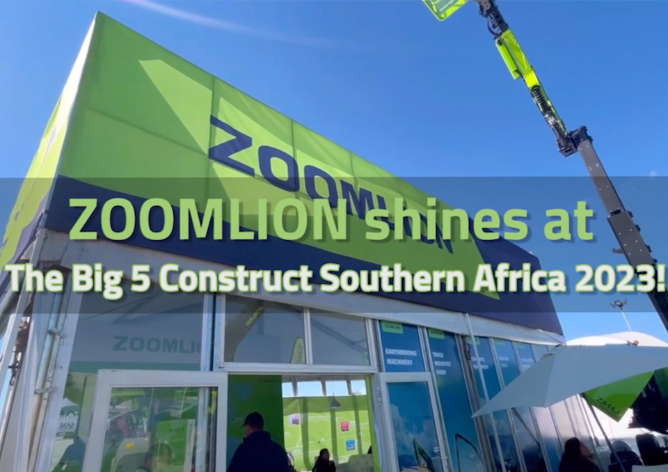 ZOOMLION shines at The Big 5 Construct Southern Africa 2023